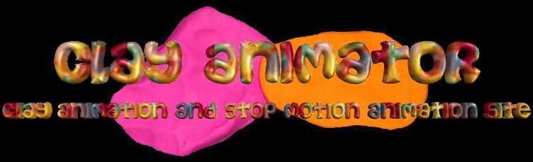 Clayanimator : Instructions on Clay Animation and Stop Motion Animation.  Interactive Examples on Clay and Stop Motion Animation.